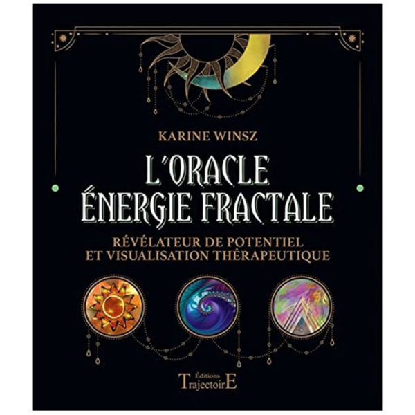 L'Oracle Energie Fractale - Révélateur de potentiel et visualisation thérapeutique , Lumière, tarots, lithothérapie, bien-être, ésotérisme, oracles, livres, librairie, pendules, pierres roulées