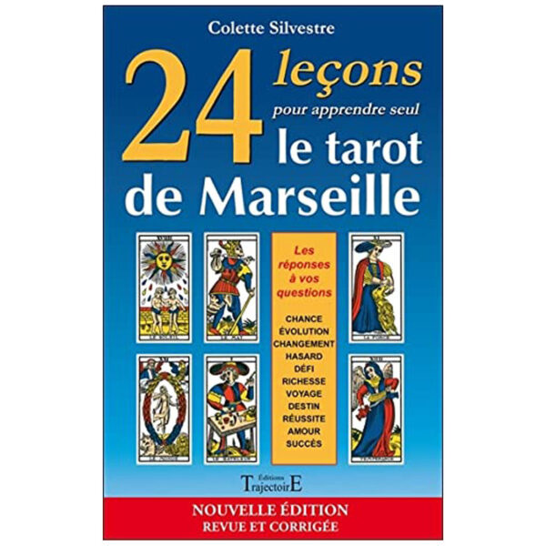 24 lecons pour apprendre seul le tarot de Marseille , Pierres de Lumière, tarots, lithothérapie, bien-être, ésotérisme, oracles, livres, librairie, pendules, pierres roulées