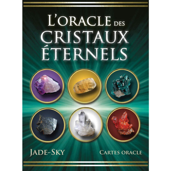 L'oracle des cristaux éternels, Pierres de Lumière, tarots, lithothérapie, bien-être, ésotérisme, oracles, livres, librairie, pendules, pierres roulées