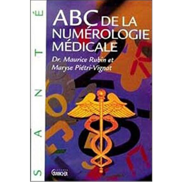 ABC de la numérologie médicale