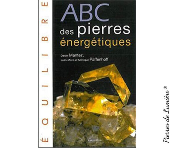 ABC des pierres énergétiques