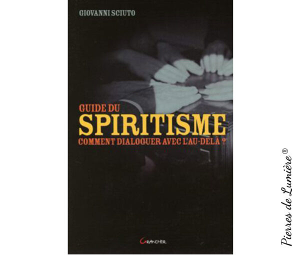 Le guide du spiritisme