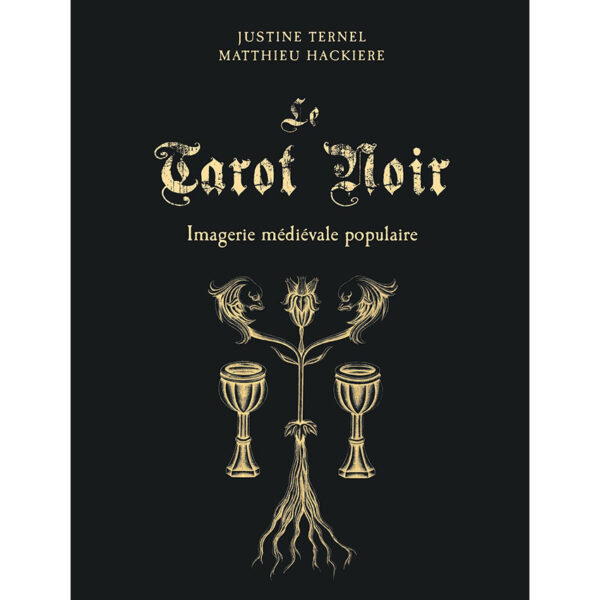 Le tarot noir - Imagerie médiévale populaire - Pierres de Lumière