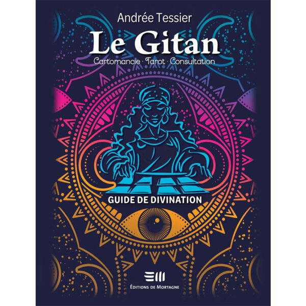 Le Gitan - Cartomancie - Tarot - Pierres de Lumière