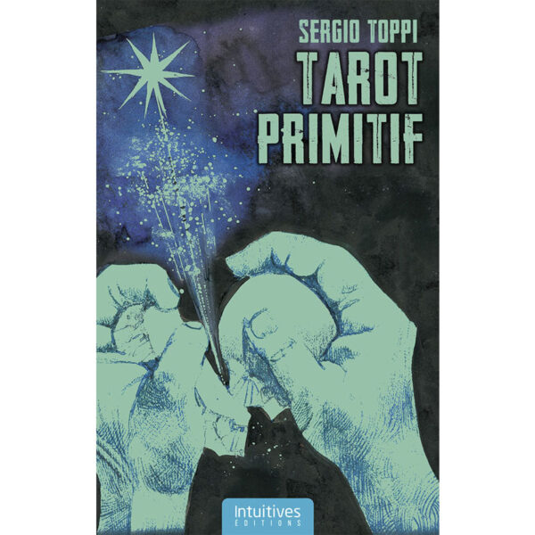 Tarot primitif - Pierres de Lumière