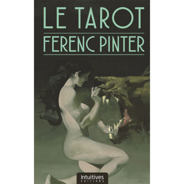 Le Tarot Ferenc Pinter - Pierres de Lumière