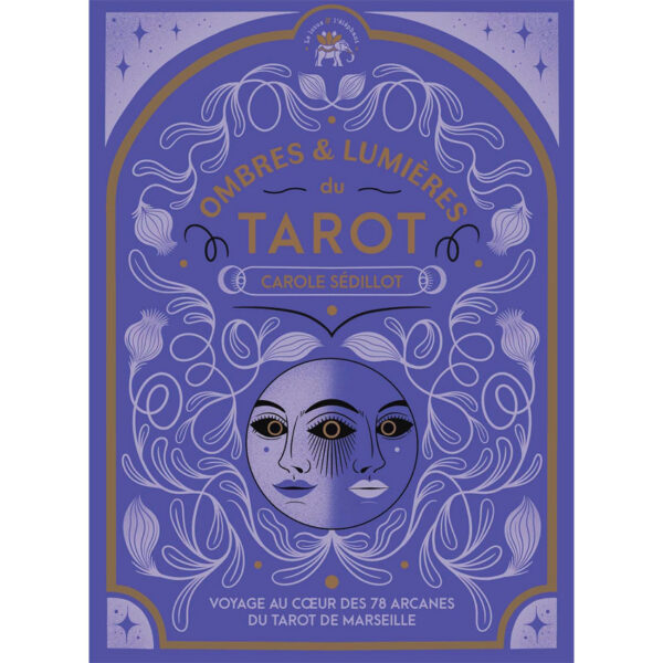 Ombres et lumières du Tarot - Pierres de Lumière