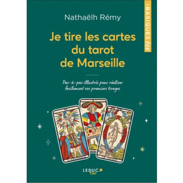 Je tire les cartes du tarot de Marseille - Pierres de Lumière