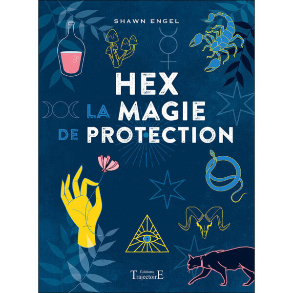 Hex - La magie de protection - Pierres de Lumière