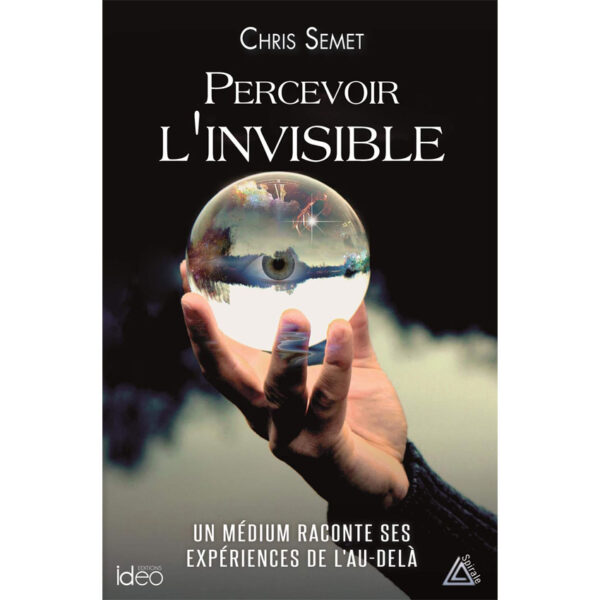 Percevoir l'invisible - Pierres de Lumière