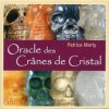 L'oracle des cranes de cristal