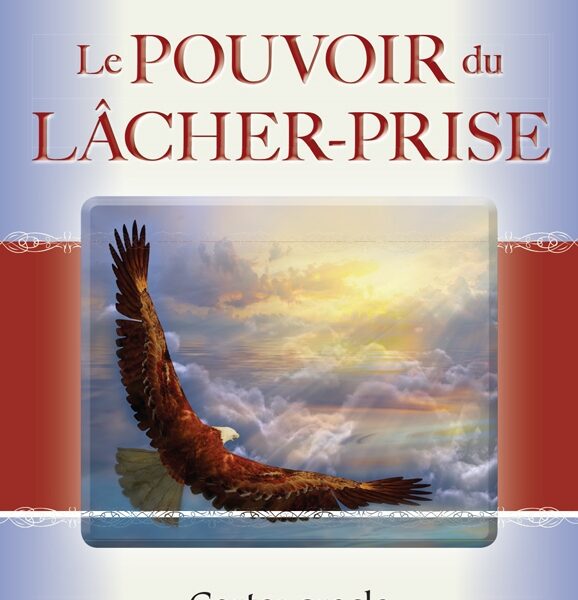 Le pouvoir du lâcher-prise