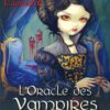 L'Oracle des Vampires , Lumière, tarots, lithothérapie, bien-être, ésotérisme, oracles, livres, librairie, pendules, pierres roulées
