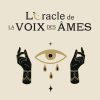 L'Oracle de la voix des âmes