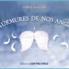 Murmures de nos anges
