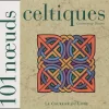 101 noeuds celtiques