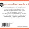 La petite boîte pour cultiver l'estime de soi