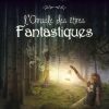 L'Oracle des êtres Fantastiques