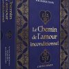 Le chemin de l'amour inconditionnel