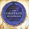 Oracle chamanique des cristaux de guérison