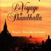 Le Voyage à Shambhalla