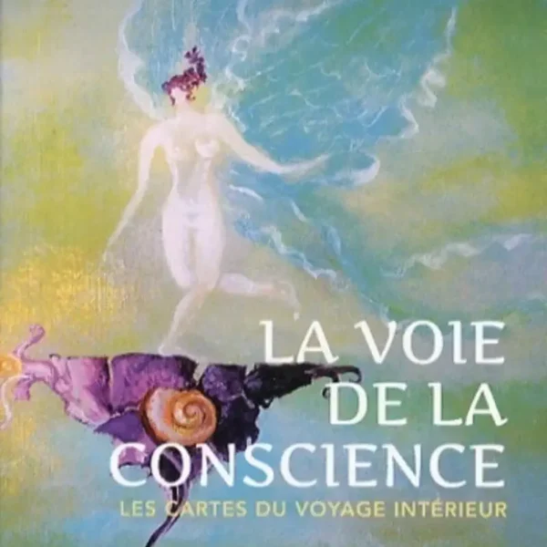 La voie de la conscience