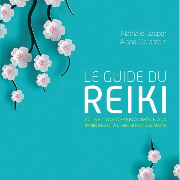 Le guide du Reiki