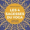 Les 4 sagesses du yoga