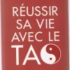 Réussir sa vie avec le tao