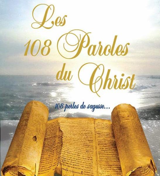 Les 108 Paroles du Christ - 108 perles de sagesse