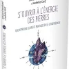 S'ouvrir à l'énergie des pierres