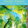 Choisir d'aimer