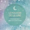 Le pouvoir de la Lune
