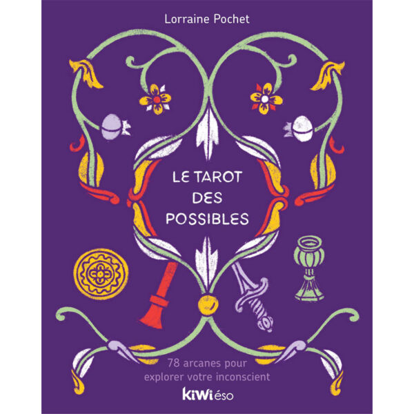 Le tarot des possibles - Pierres de Lumière