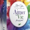 Aimer sa Vie... plus que jamais