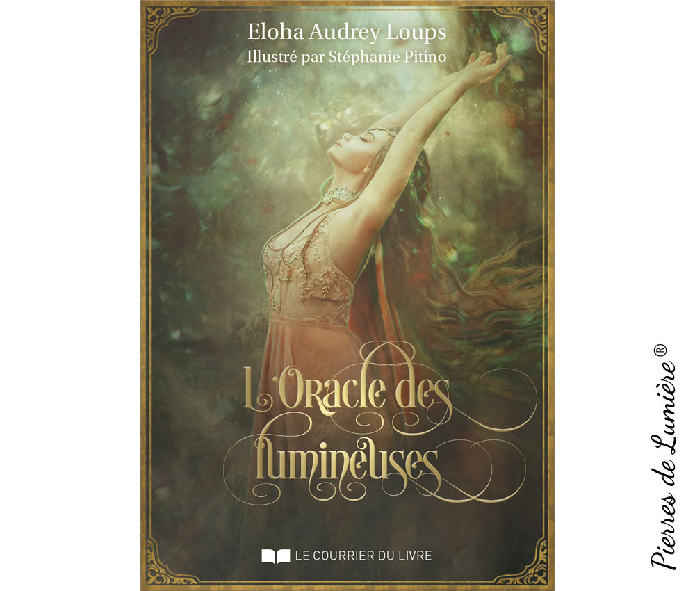 L'Oracle des lumineuses - Pierres de Lumière