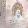 Cristaux & voyage astral