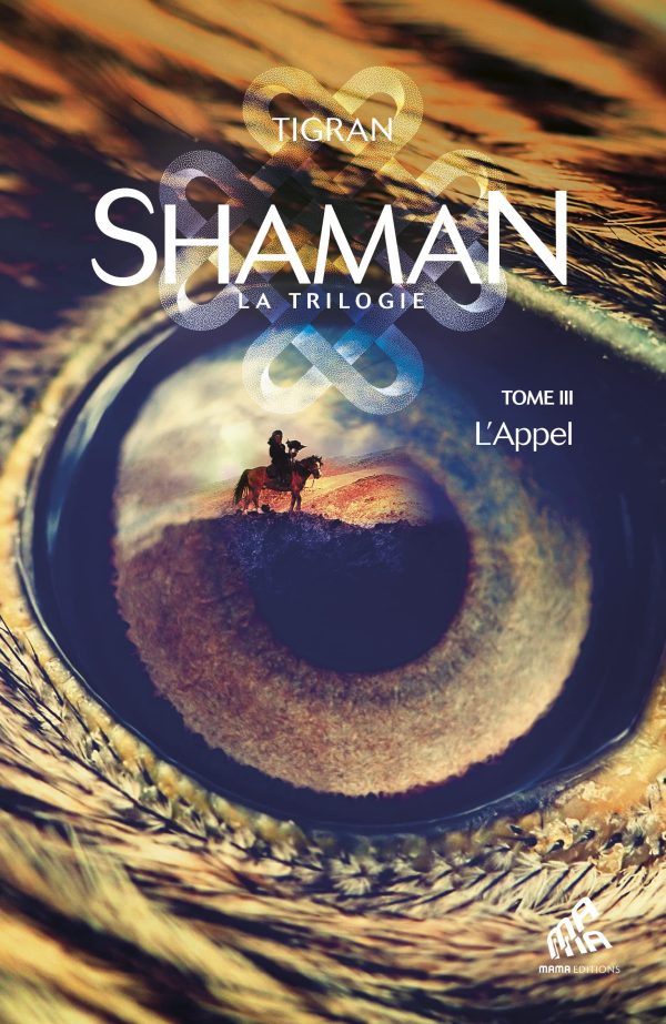Shaman, La trilogie : Tome 3, L'Appel