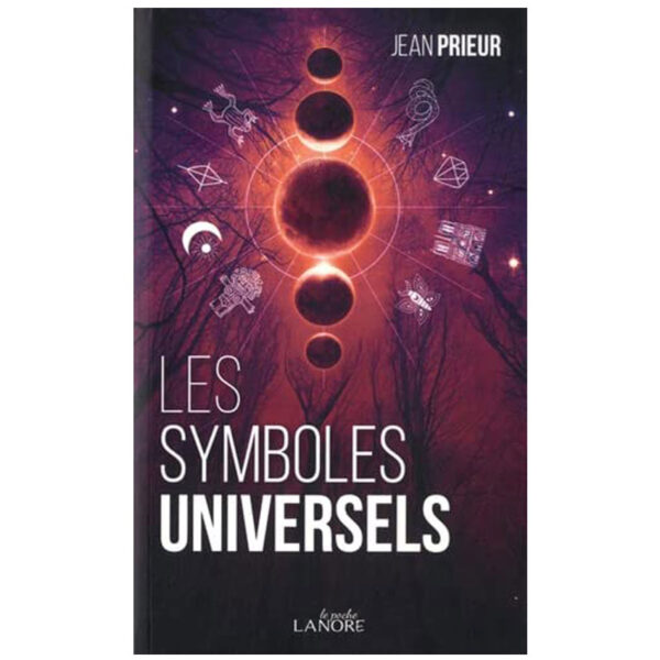 Les symboles universels - Pierres de Lumière