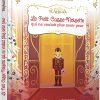Le Petit Casse-Noisette qui ne voulait plus avoir peur