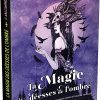 La magie des déesses de l'ombre