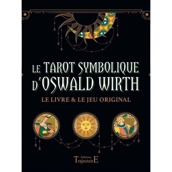 Le tarot Symbolique d'Oswald Wirth, Pierres de Lumière, tarots, lithothérapie, bien-être, ésotérisme, oracles, livres, librairie, pendules, pierres roulées