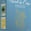 Tarot du corps - Explorez vos désirs à travers les messages de votre corps , Pierres de Lumière, tarots, lithothérapie, bien-être, ésotérisme, oracles, livres, librairie, pendules, pierres roulées