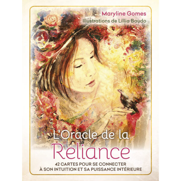 L'Oracle de la Reliance - 42 cartes pour se connecter à son intuition et sa puissance intérieure - Pierres de Lumière