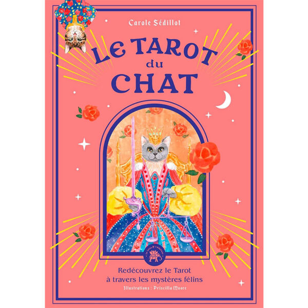 Tarot du Chat : Redécouvrez Le Tarot à Travers Les mystères félins - Pierres de Lumière