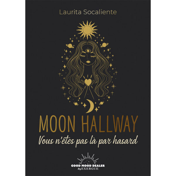 Moon Hallway - Vous n'êtes pas là par hasard - Pierres de Lumière