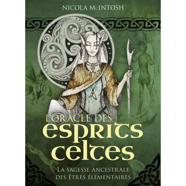 L'Oracle des esprits celtes - La sagesse ancestrale des êtres élémentaires - Pierres de Lumière