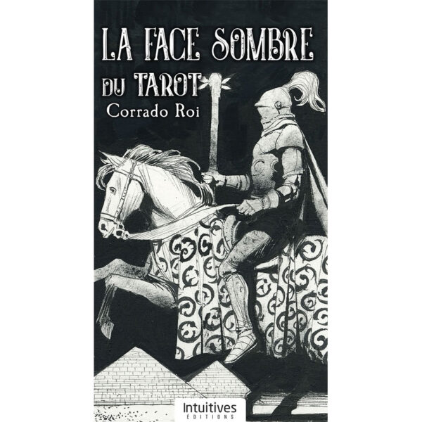 La Face sombre du tarot - Pierres de Lumière