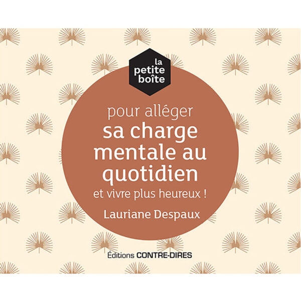 La petite boîte pour alléger sa charge mentale au quotidien et vivre plus heureux - Pierres de Lumière