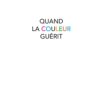 Quand la couleur guérit - Psychologie et chromatothérapie - Pierres de Lumière